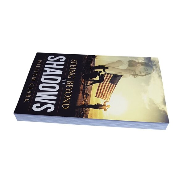 Seeing Beyond The Shadows By William Clark Paperback Book Fiction New - Picture 4 of 9